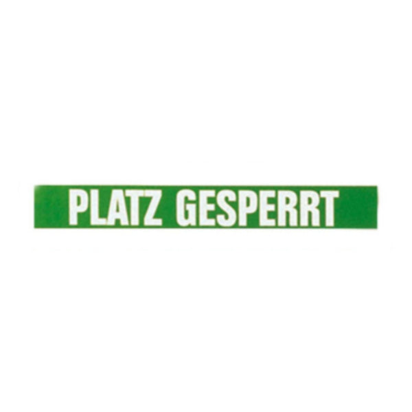 Magnetschild 'Platz gesperrt'